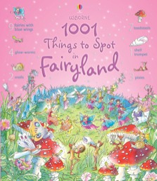 1001 Things to Spot in Fairy Land Book