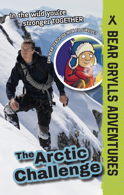 Bear Grylls: The Arctic Challenge Book